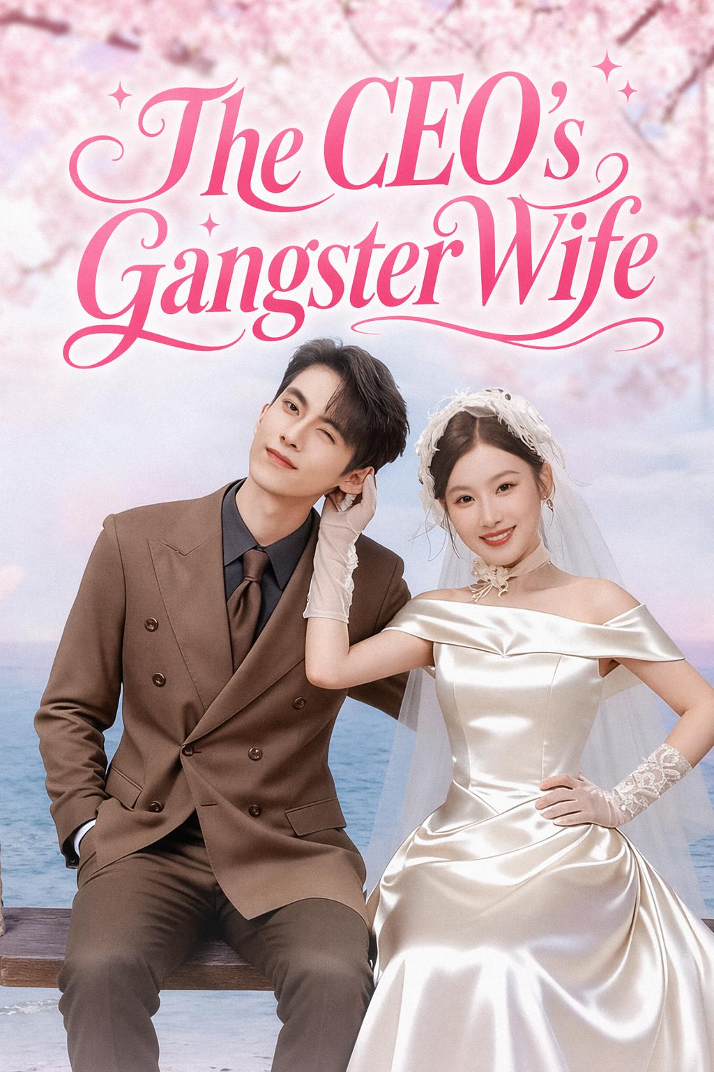 The CEO's Gangster Wife