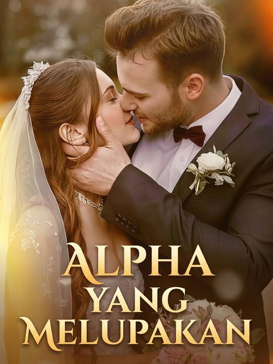 Alpha yang melupakan