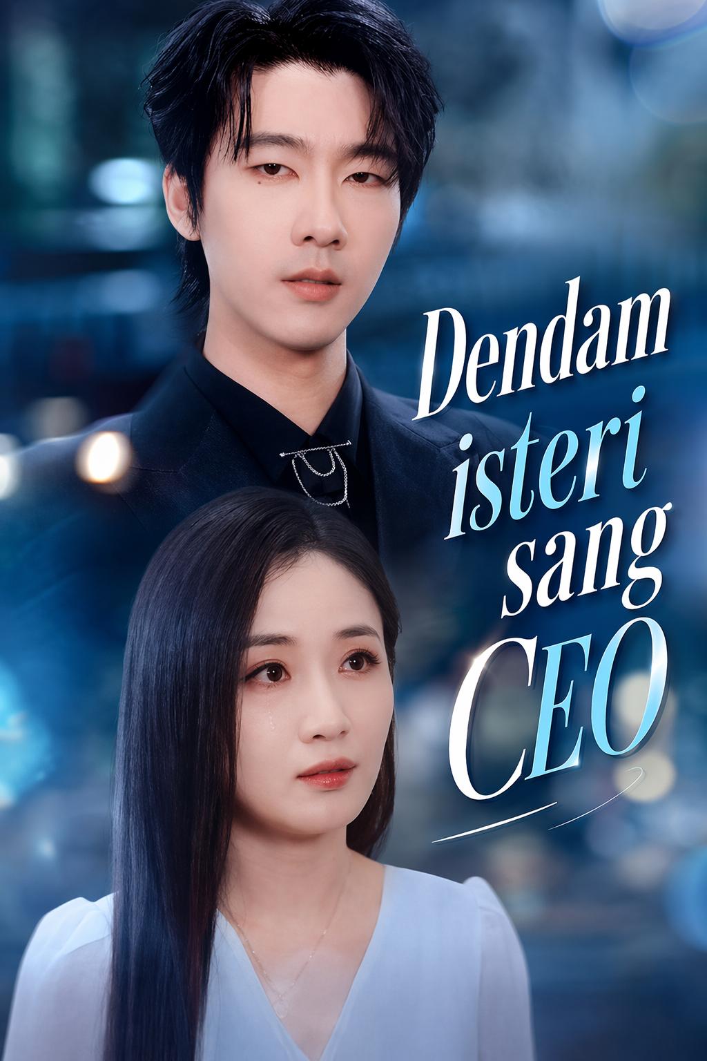 Dendam isteri sang CEO