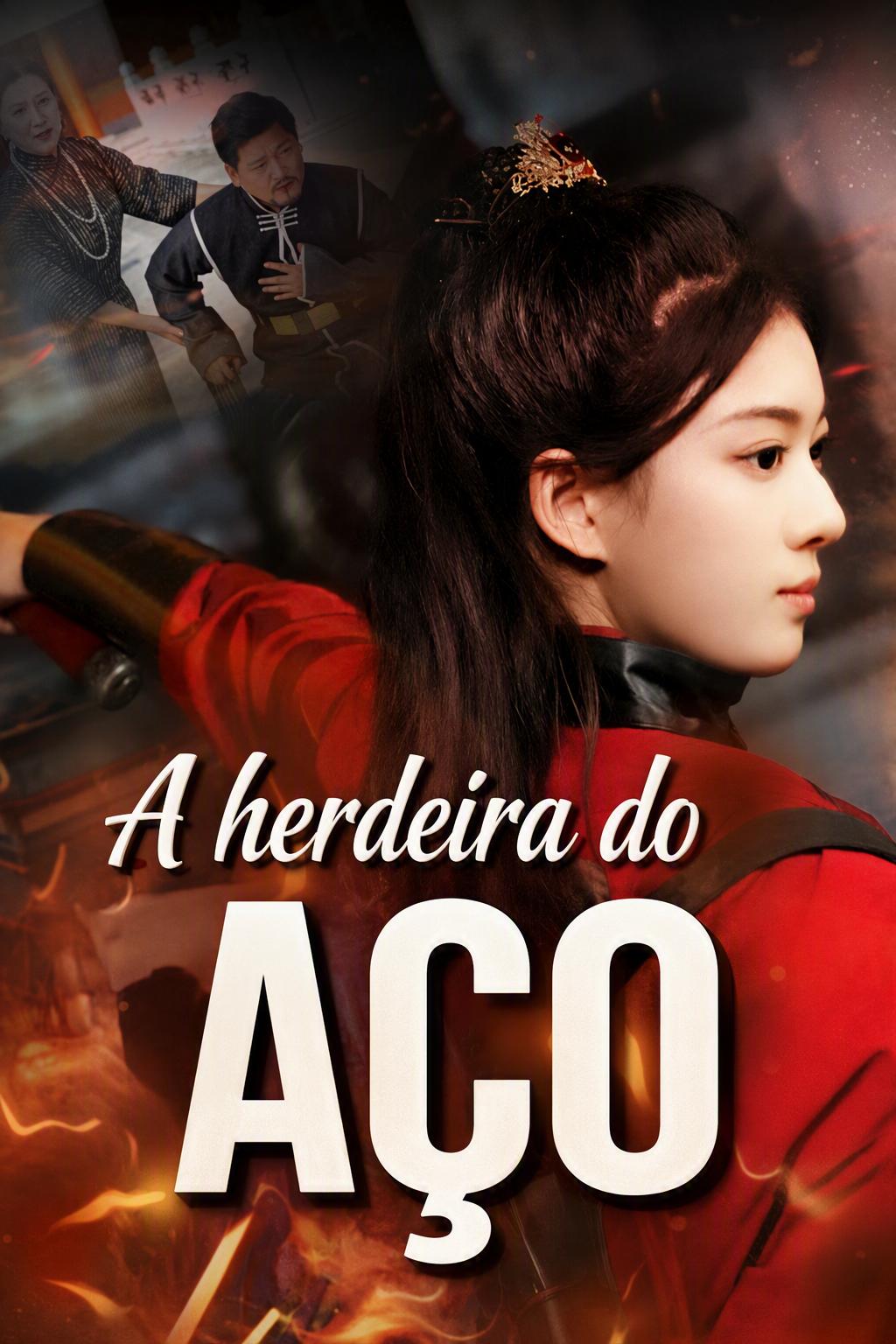 A Herdeira Secreta de Aço