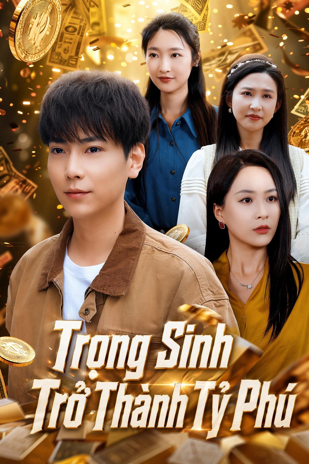 Trọng Sinh Trở Thành Tỷ Phú