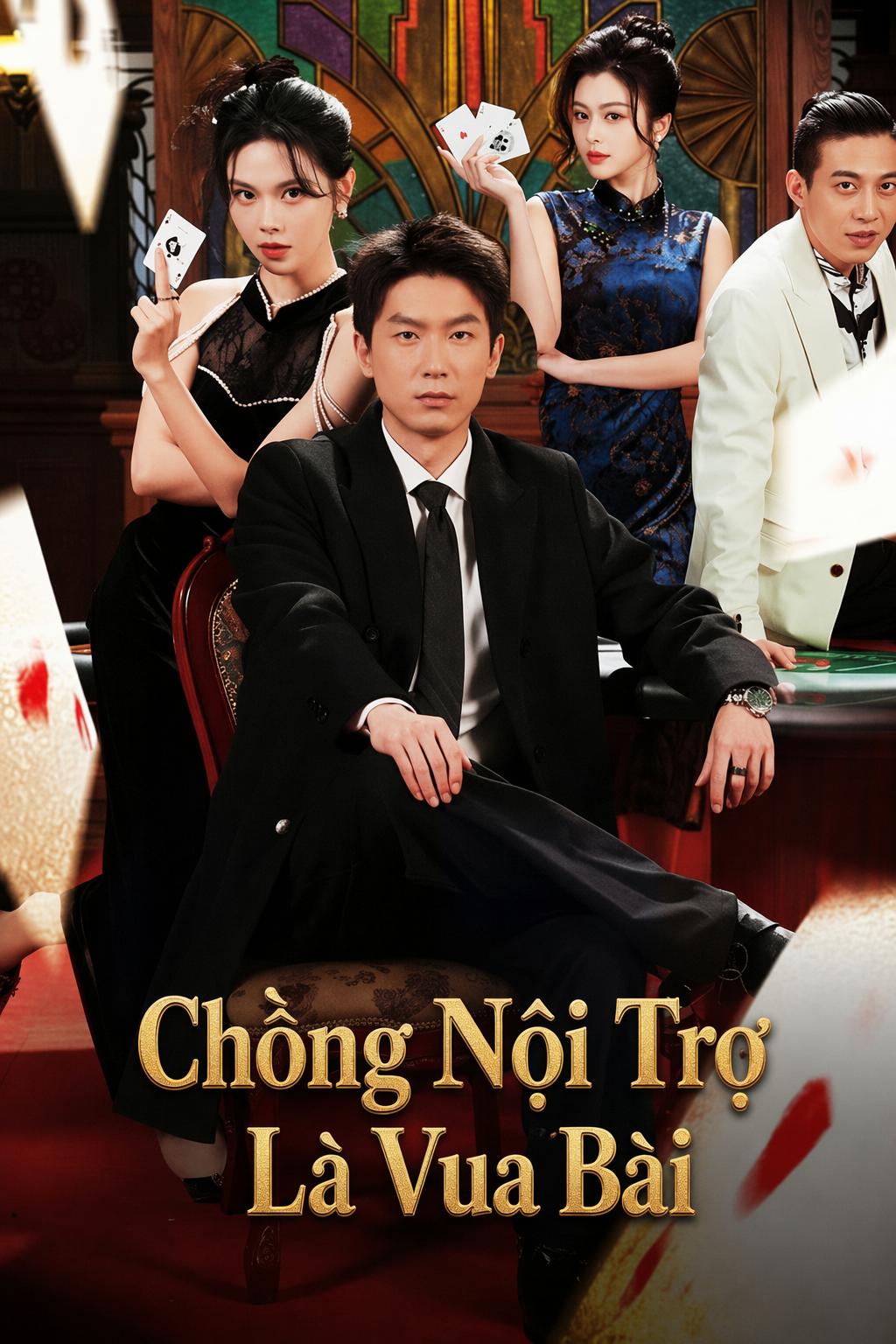 Chồng Nội Trợ Là Vua Bài