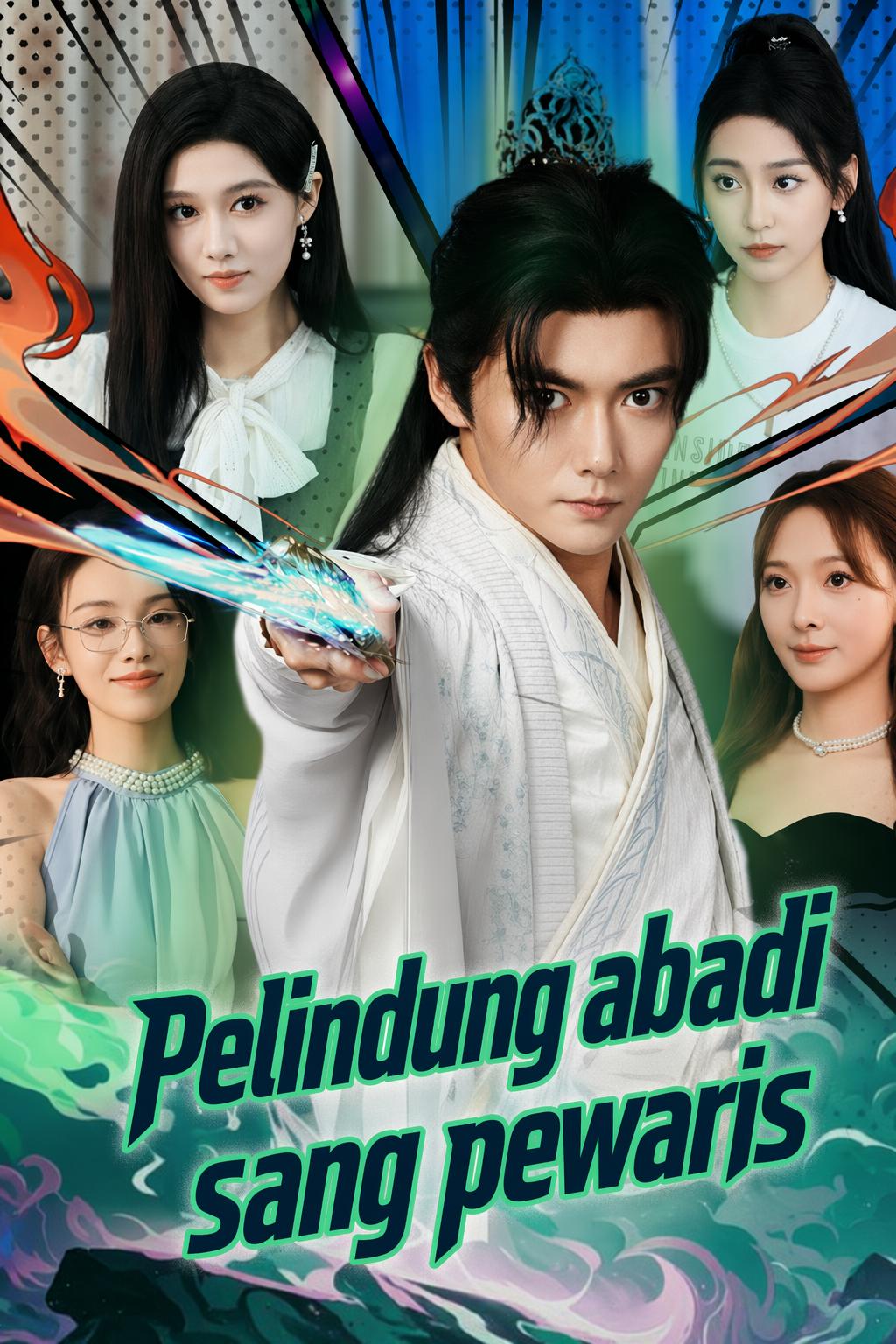 Pelindung abadi sang pewaris