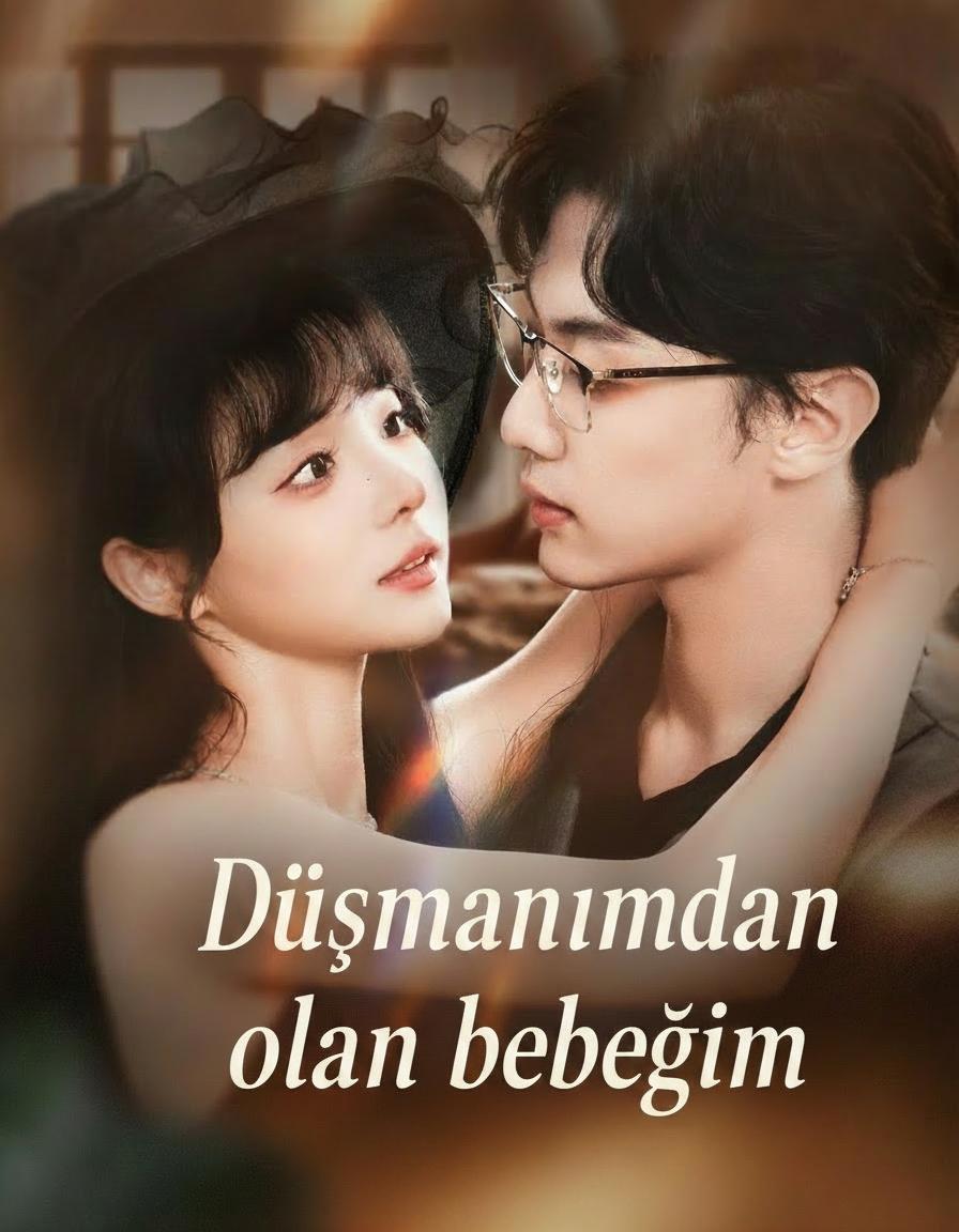 Düşmanımdan olan bebeğim