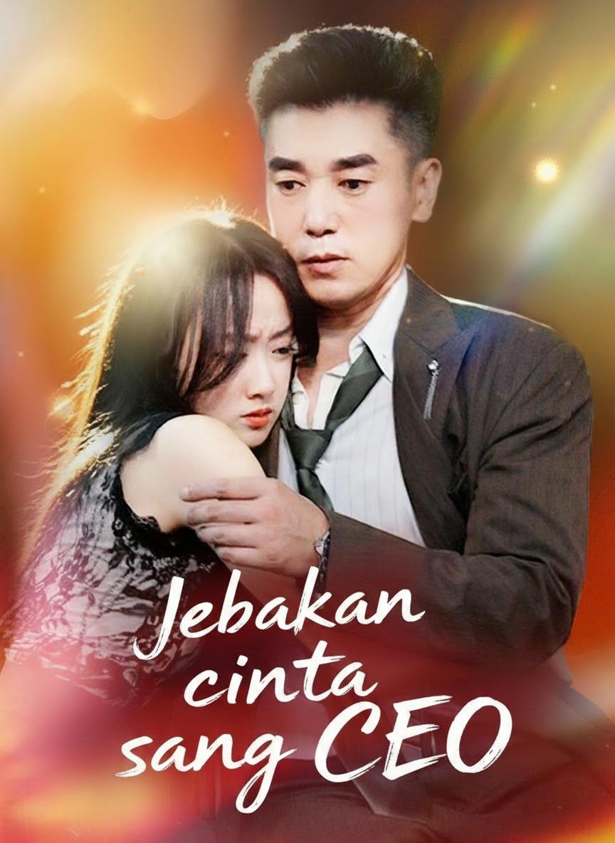 Jebakan cinta sang CEO