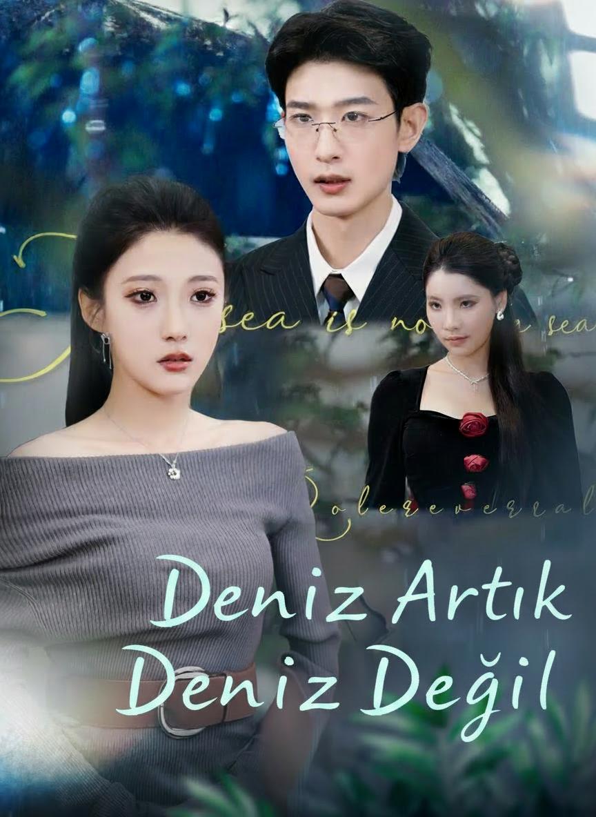 Deniz Artık Deniz Değil