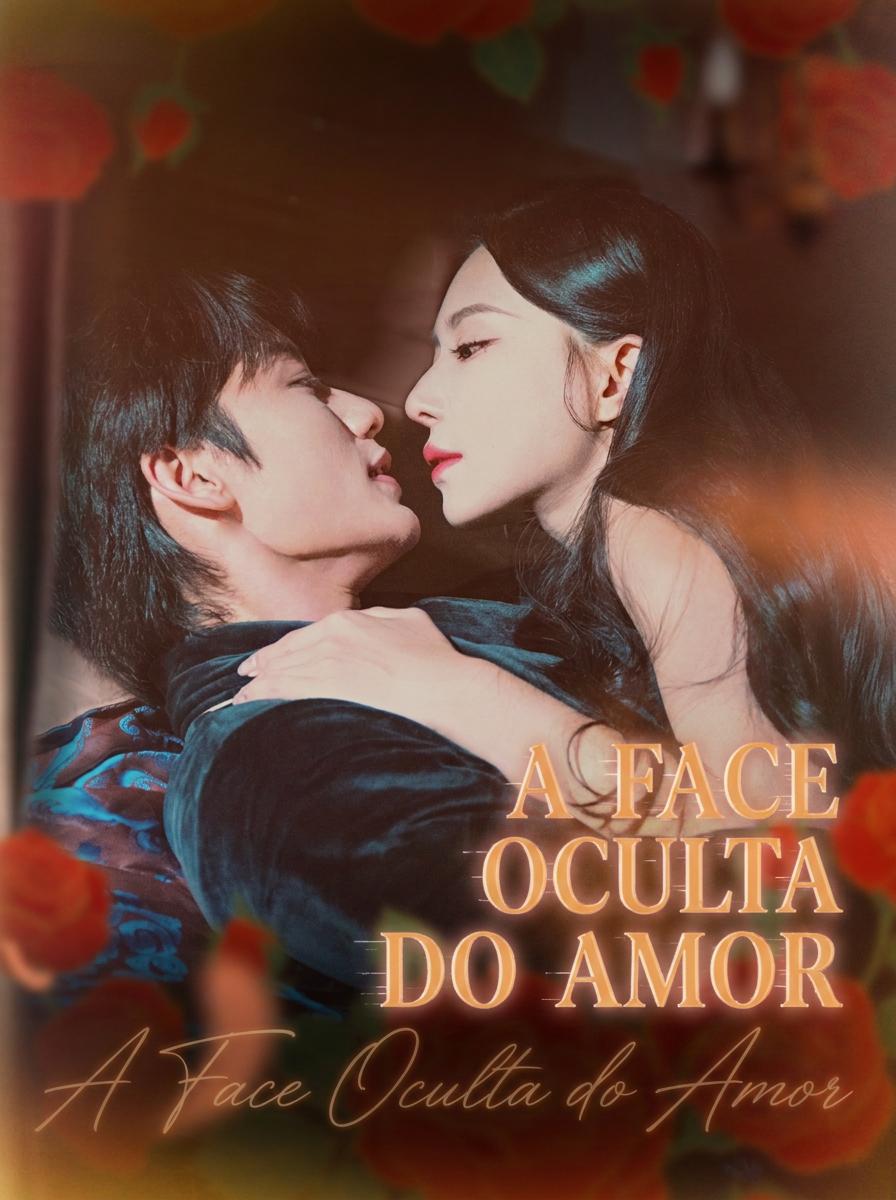 A Face Oculta do Amor