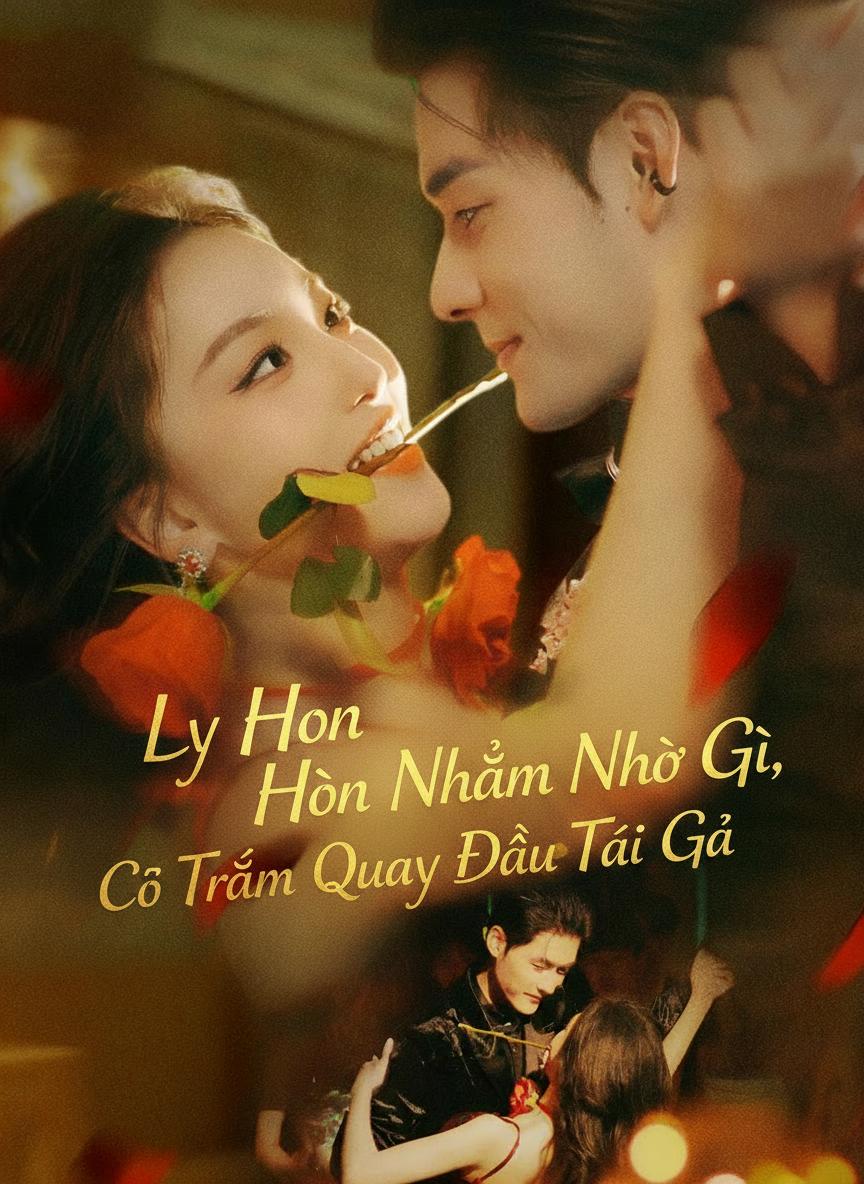 Ly Hôn Xong, Gả Cho Tỷ Phú