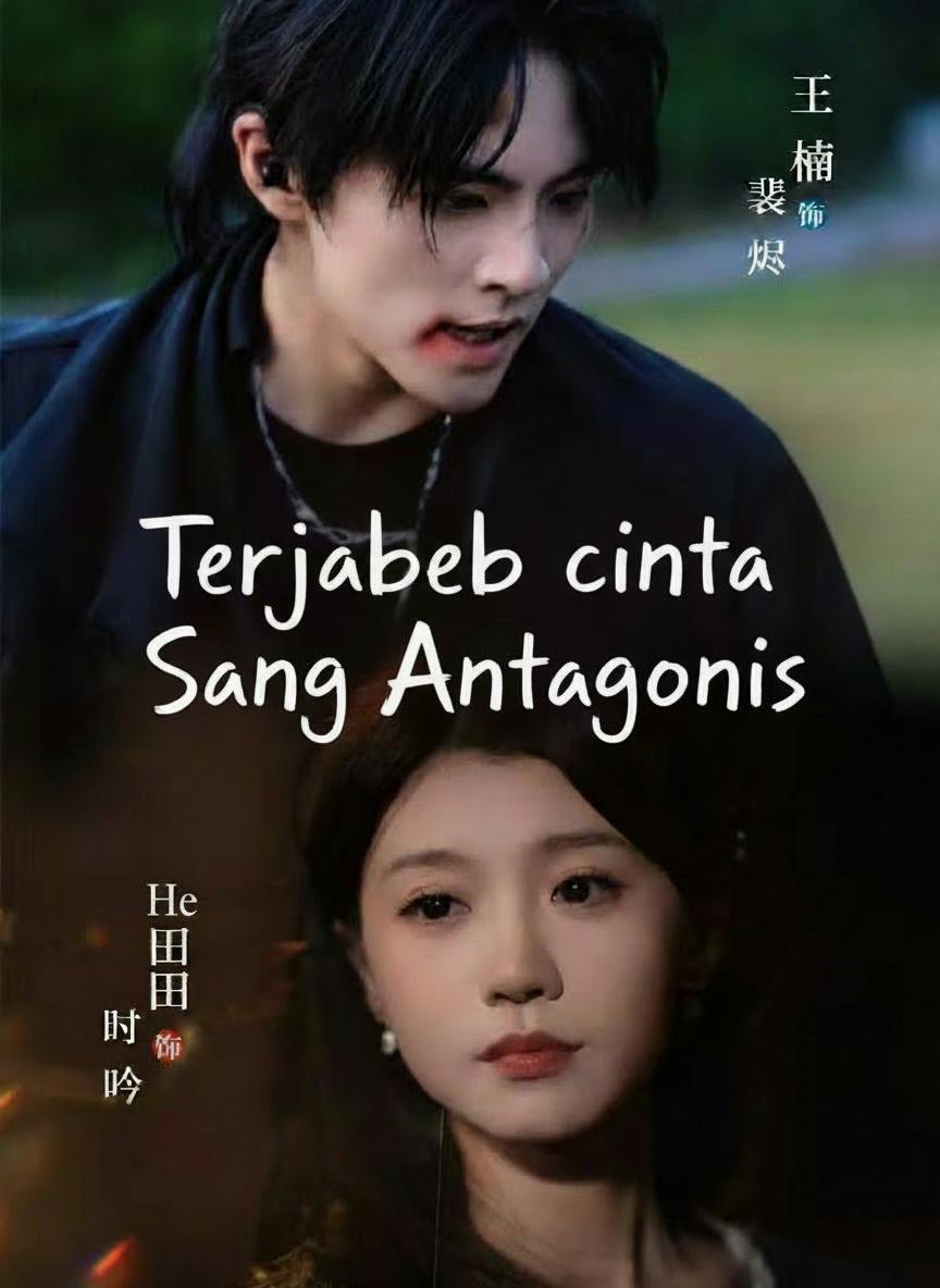 Terjebak cinta sang antagonis
