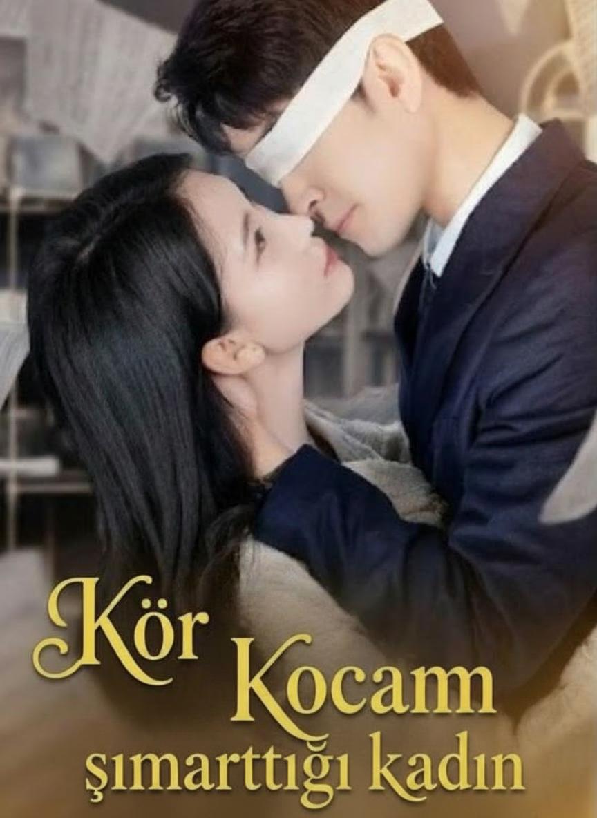 Kör kocanın şımarttığı kadın