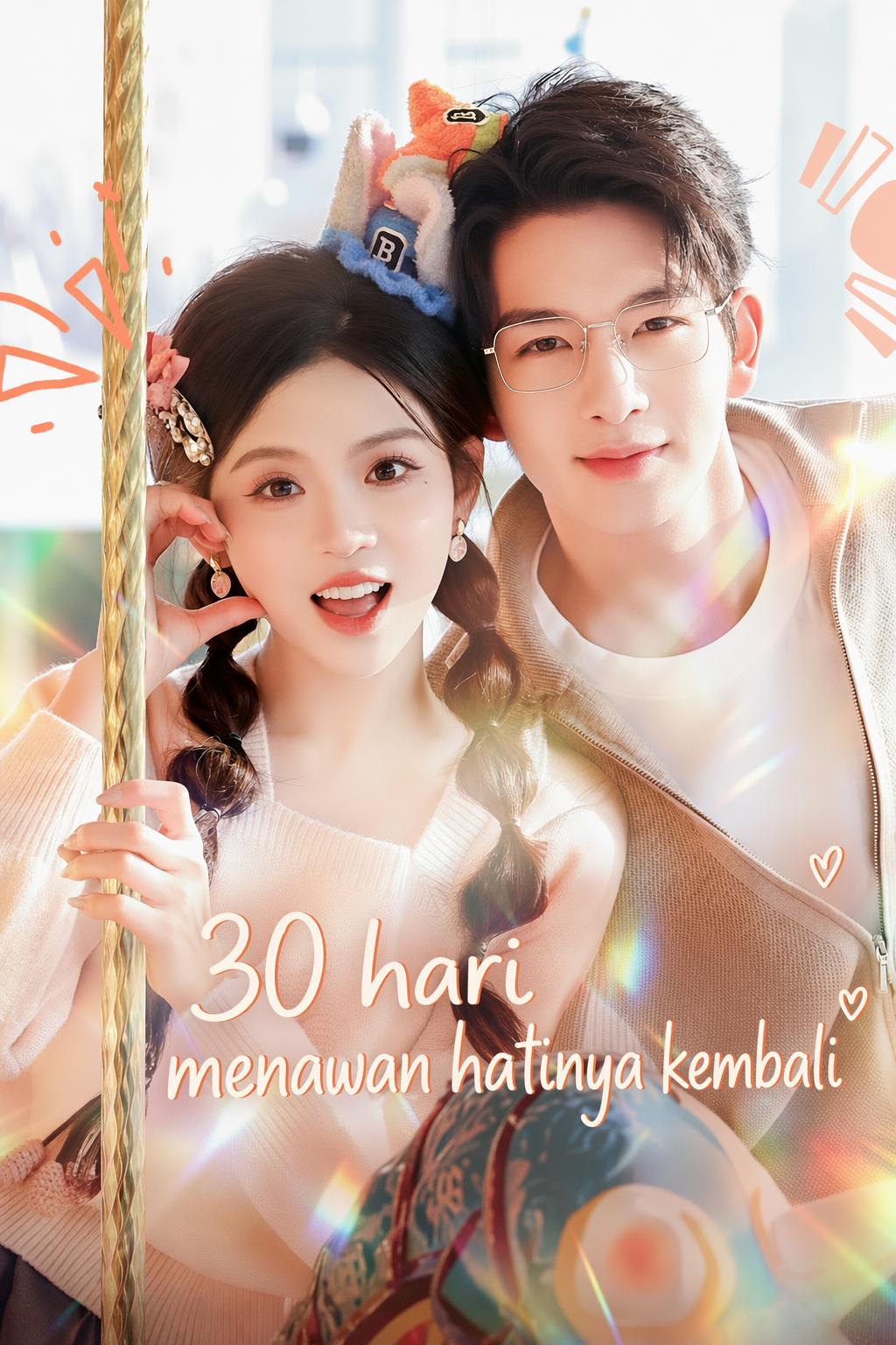 30 hari menawan hatinya kembali