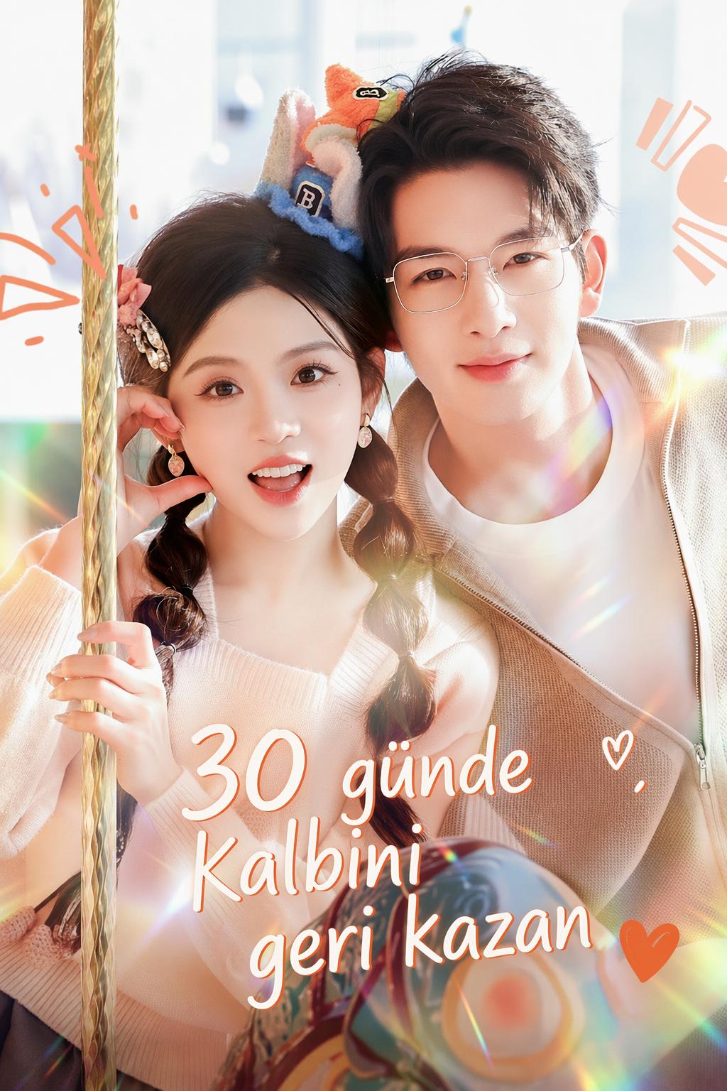 30 günde kalbini geri kazan