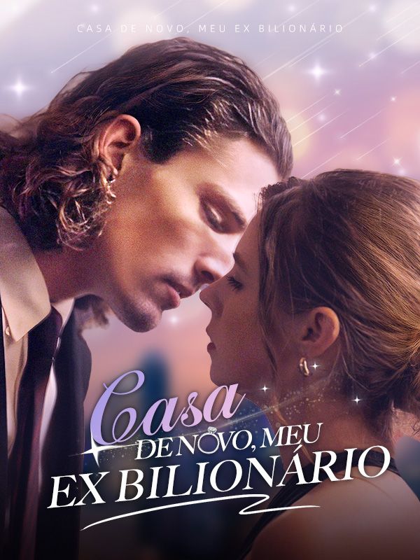 Casada com meu ex bilionário