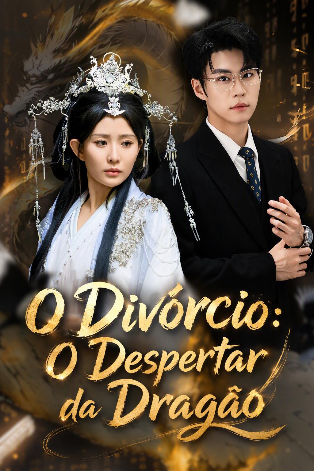 O Divórcio: O Despertar da Dragão