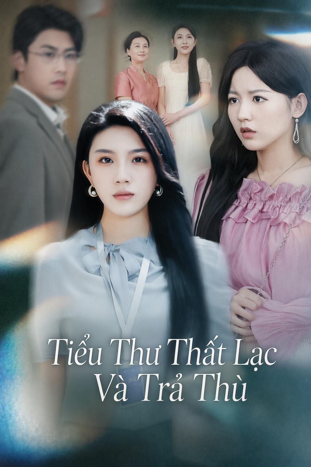 Tiểu Thư Thất Lạc Và Trả Thù