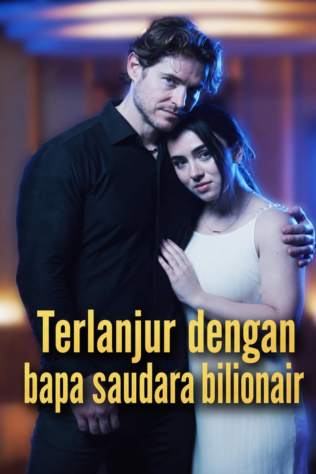 Terlanjur dengan bapa saudara bilionair