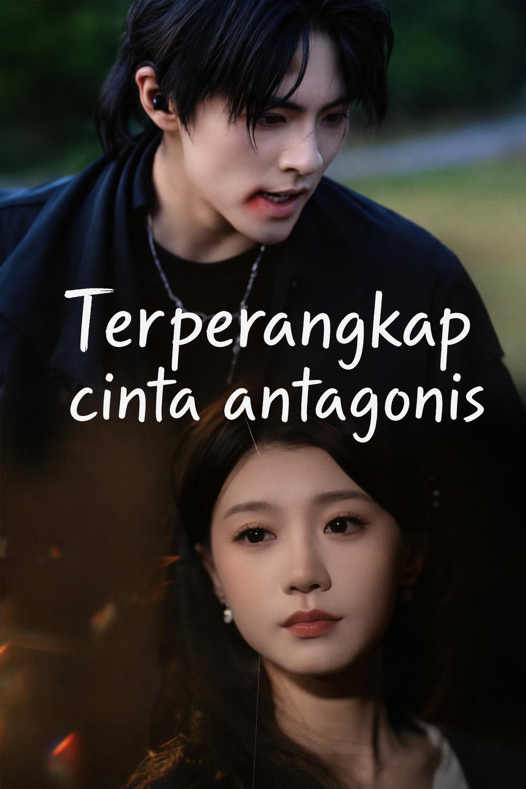 Terperangkap cinta antagonis