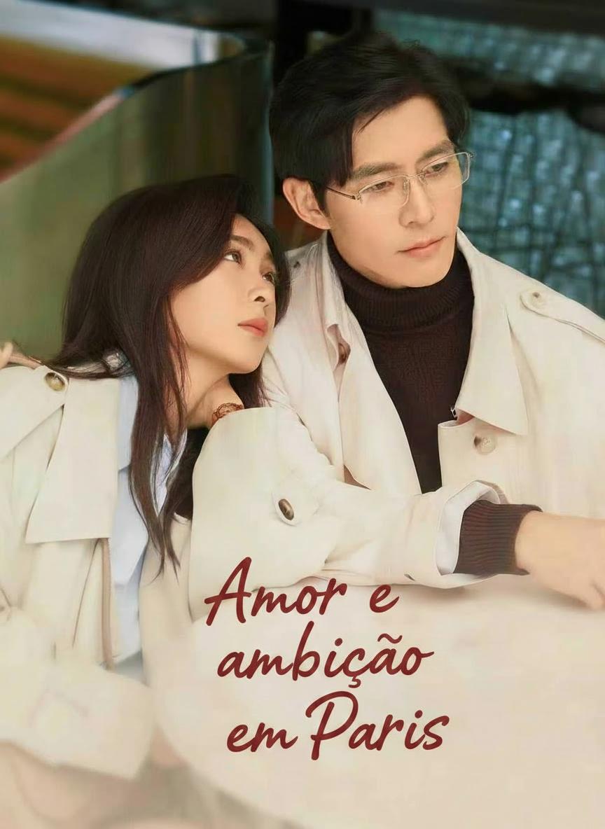 Amor e ambição em Paris
