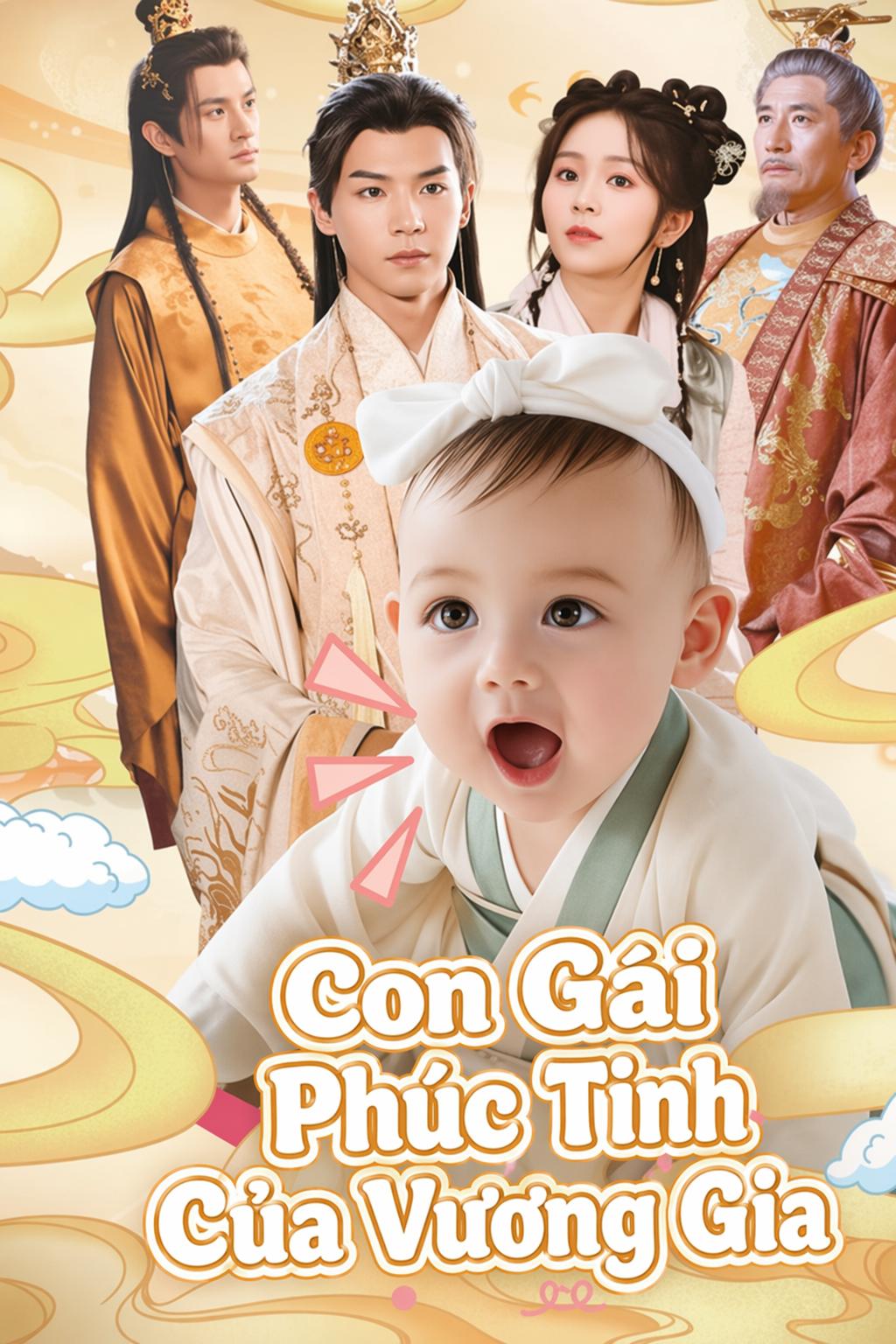 Con Gái Phúc Tinh Của Vương Gia