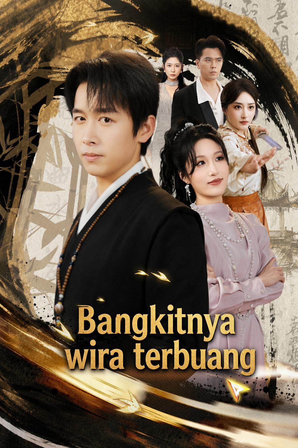 Bangkitnya wira terbuang