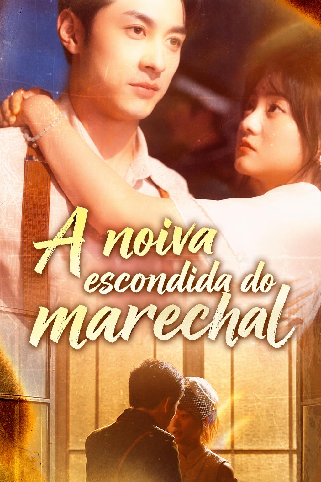 A noiva escondida do marechal