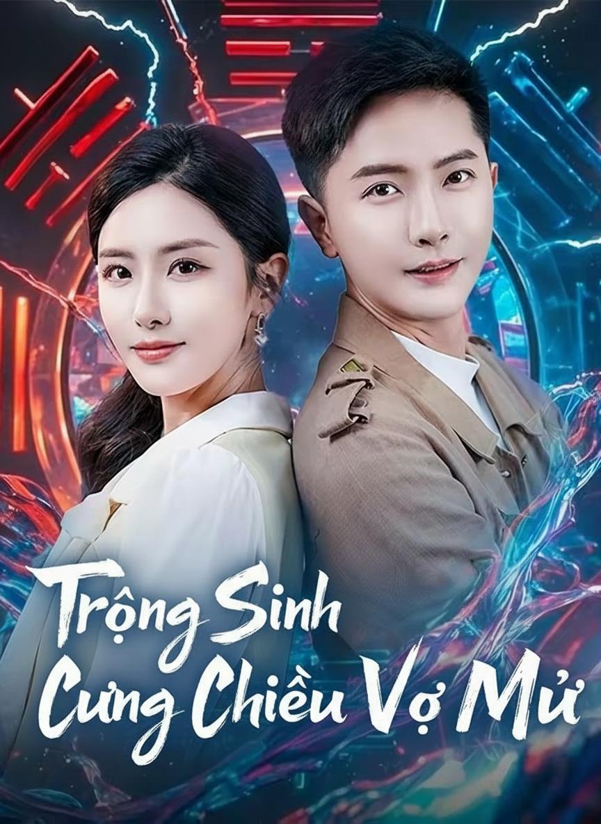 Trọng Sinh Cưng Chiều Vợ Mù
