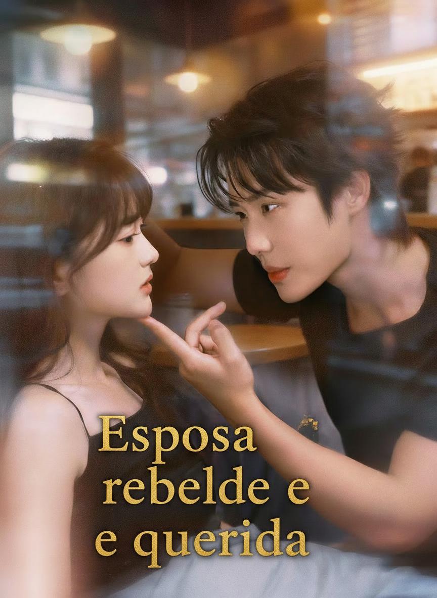 Esposa rebelde e querida