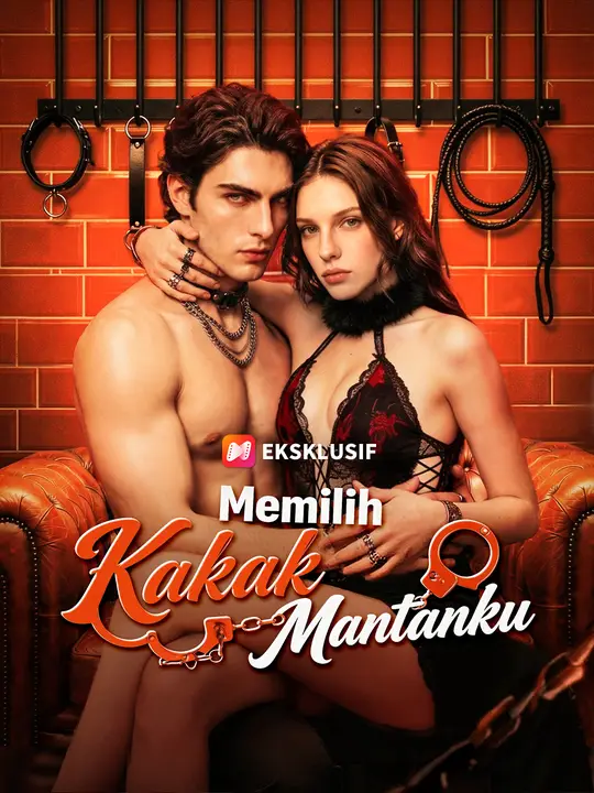 Memilih Kakak Mantanku