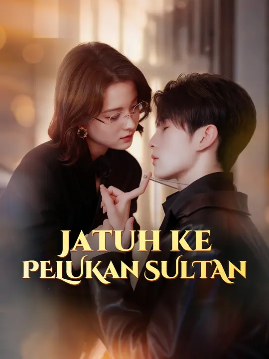 Jatuh ke Pelukan Sultan