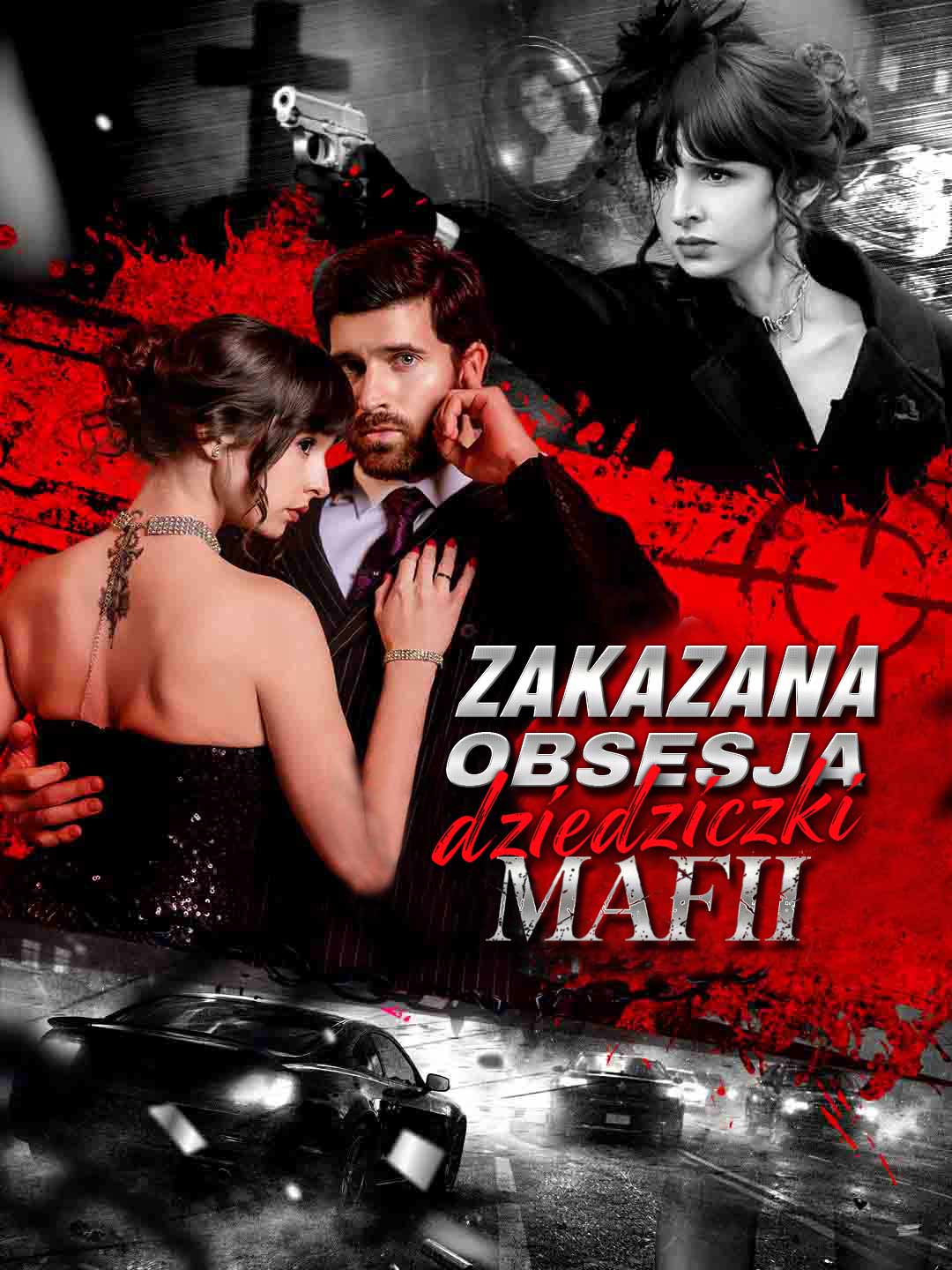Zakazana obsesja dziedziczki mafii