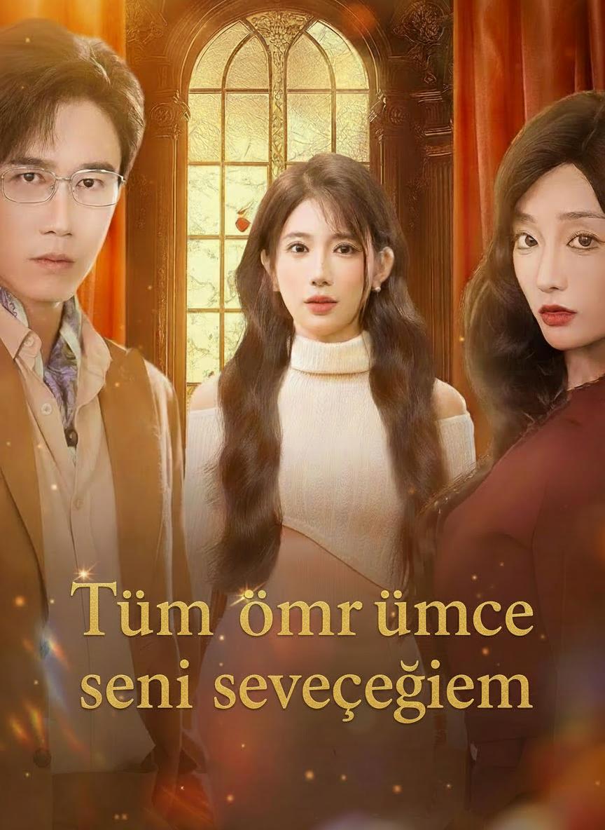 Tüm ömrümce seni seveceğim