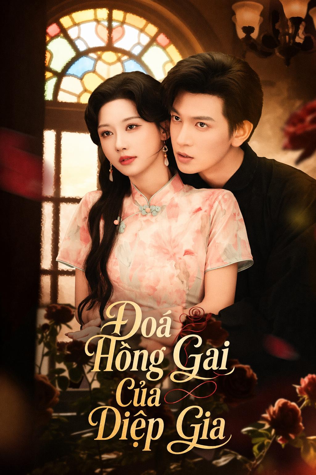 Đoá Hồng Gai Của Diệp Gia