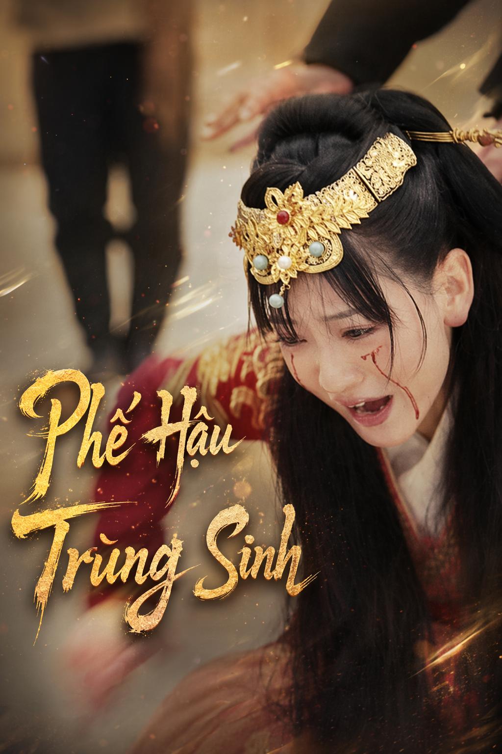 Phế Hậu Trùng Sinh