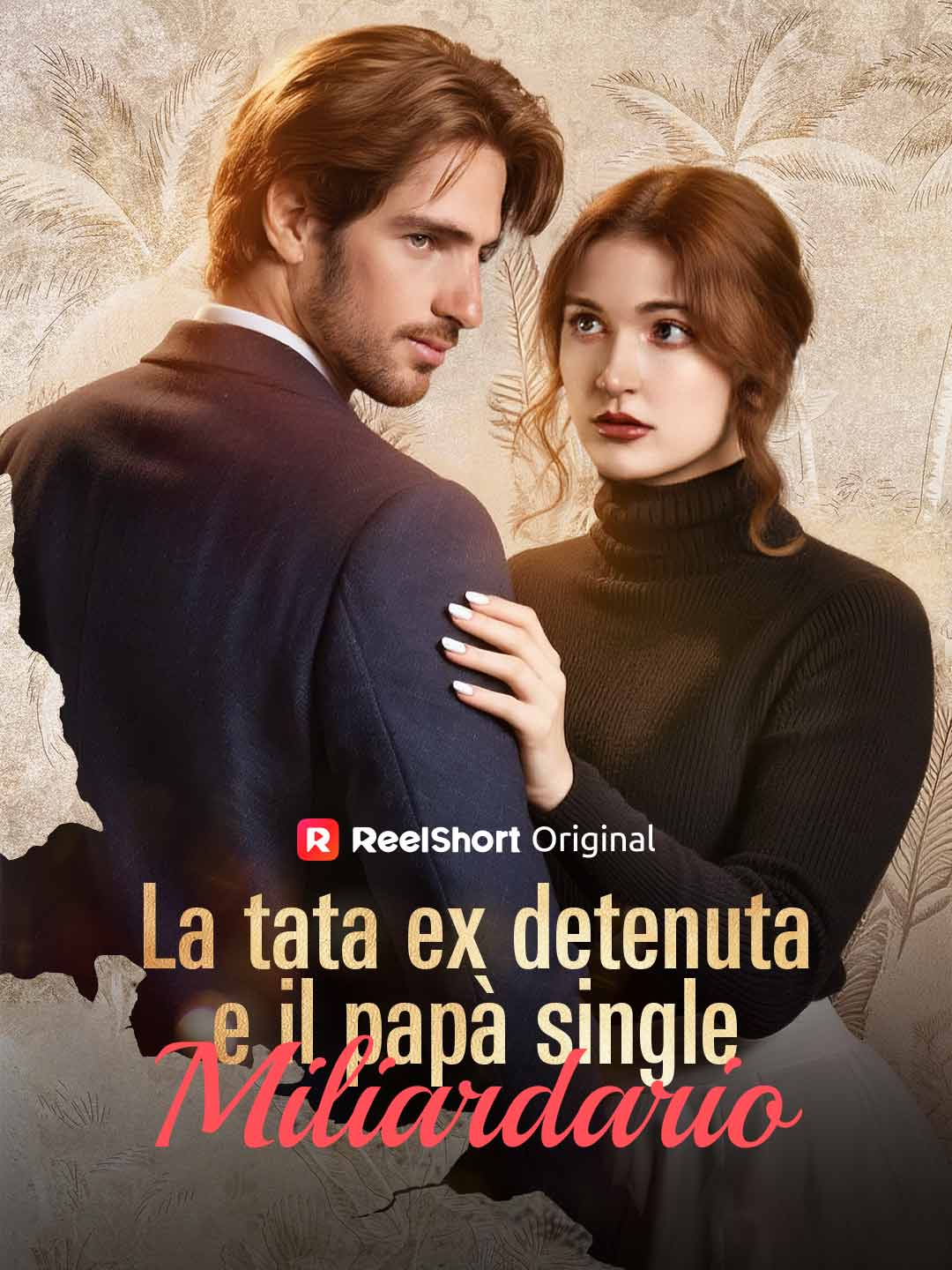 A babá ex-detenta e o pai solteiro bilionário