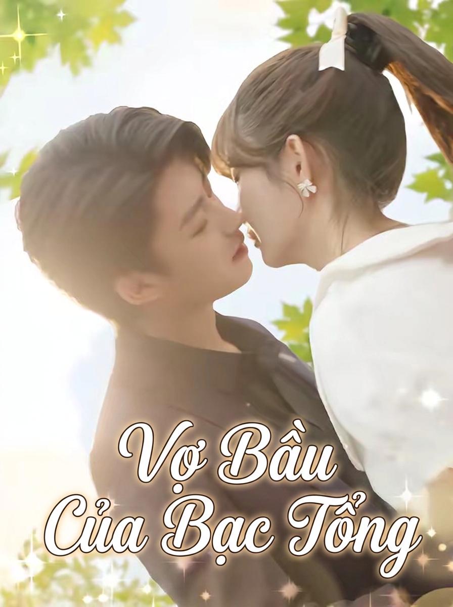 Tình Một Đêm Với Tổng Tài Bá Đạo