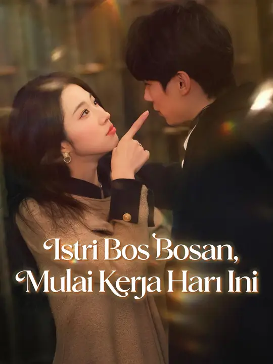 Istri Bos Bosan, Mulai Kerja Hari Ini