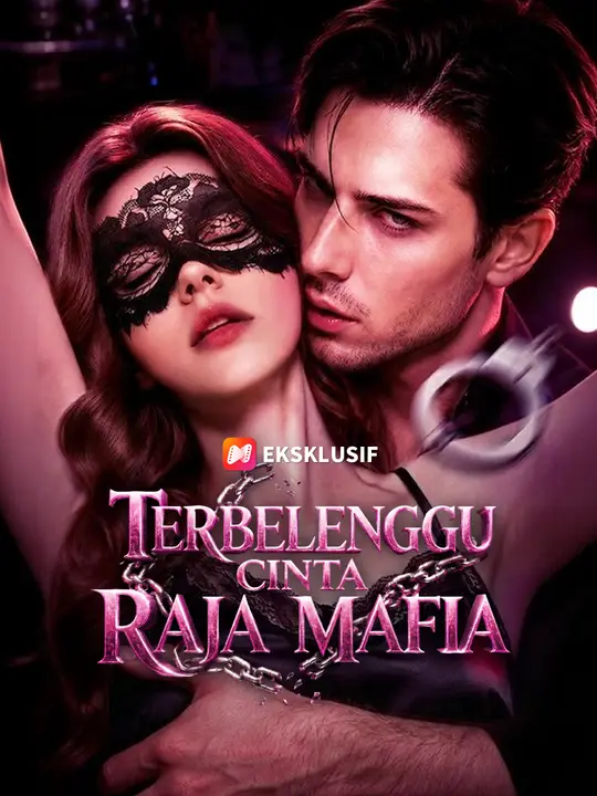Terbelenggu Cinta Raja Mafia