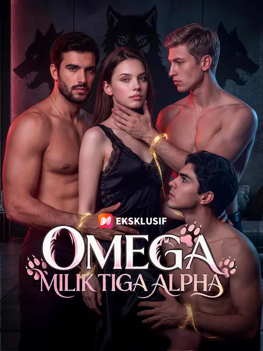 Omega Milik Tiga Alpha