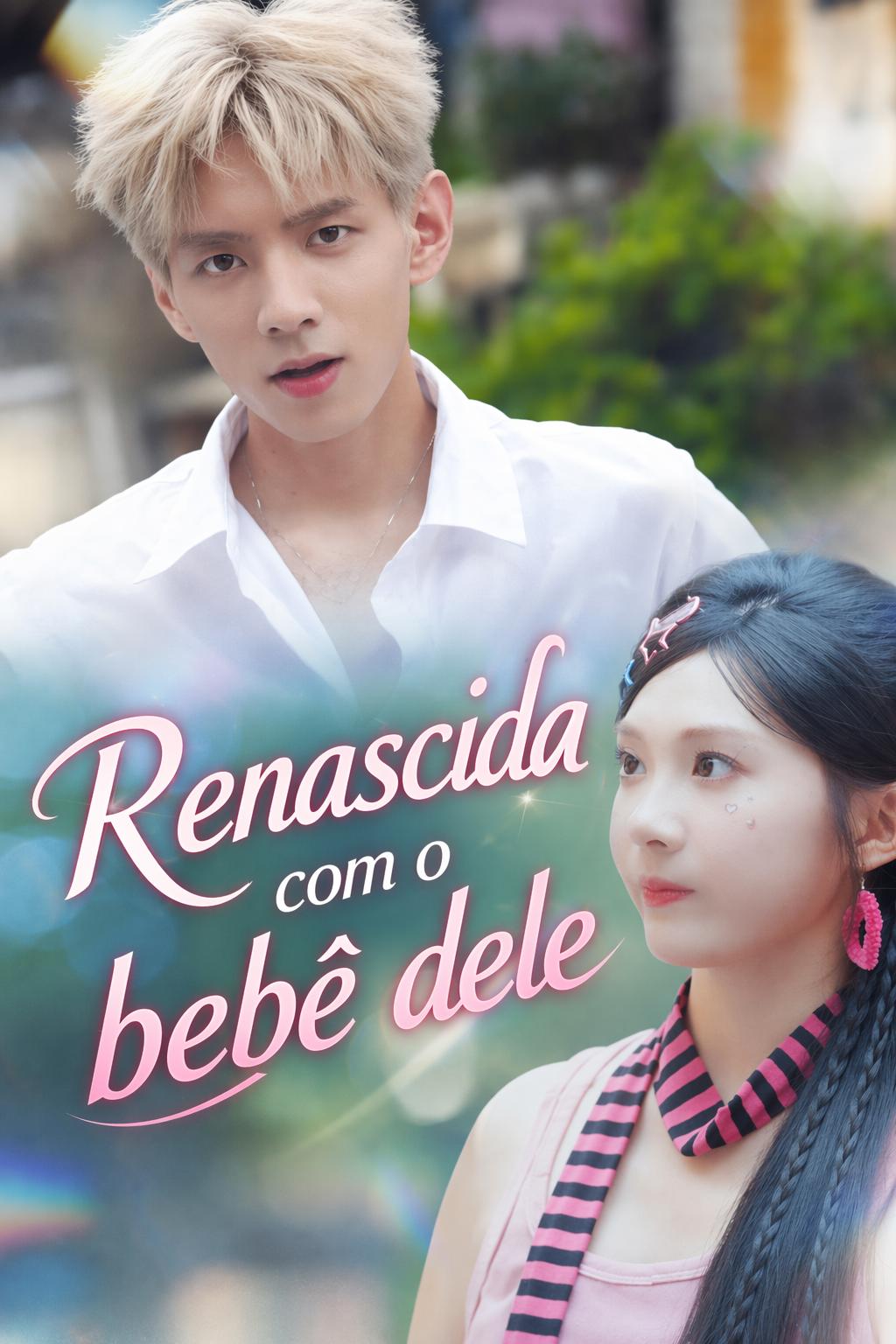 Renascida com o Bebê do meu Rebelde