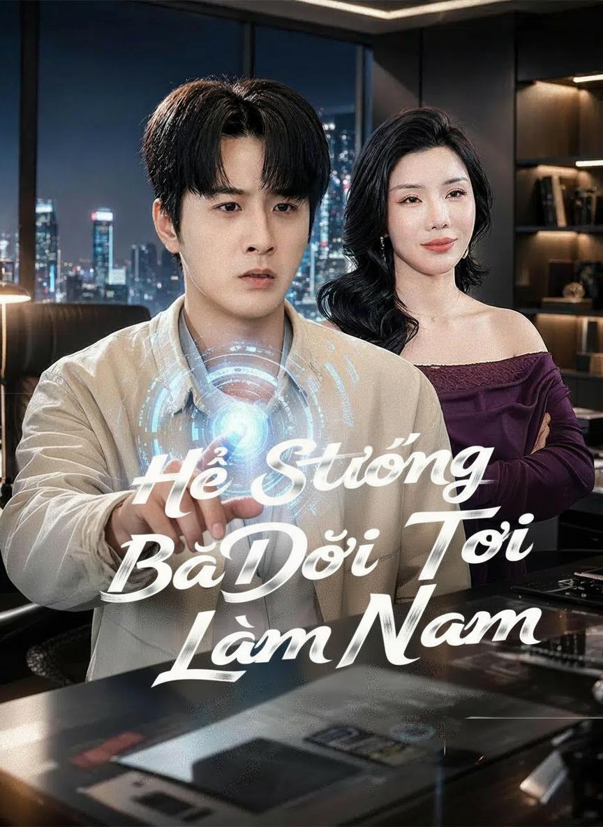 Hệ Thống Bắt Tôi Làm Tra Nam
