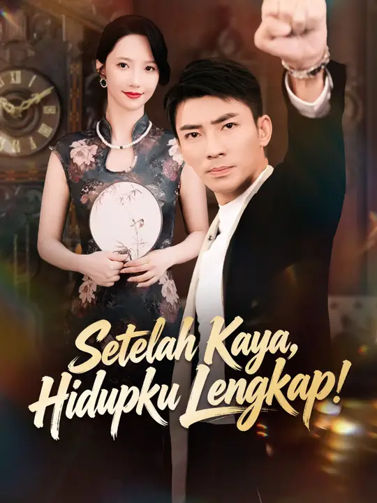 Setelah Kaya, Hidupku Lengkap!