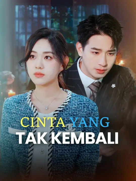 Cinta yang Tak Kembali