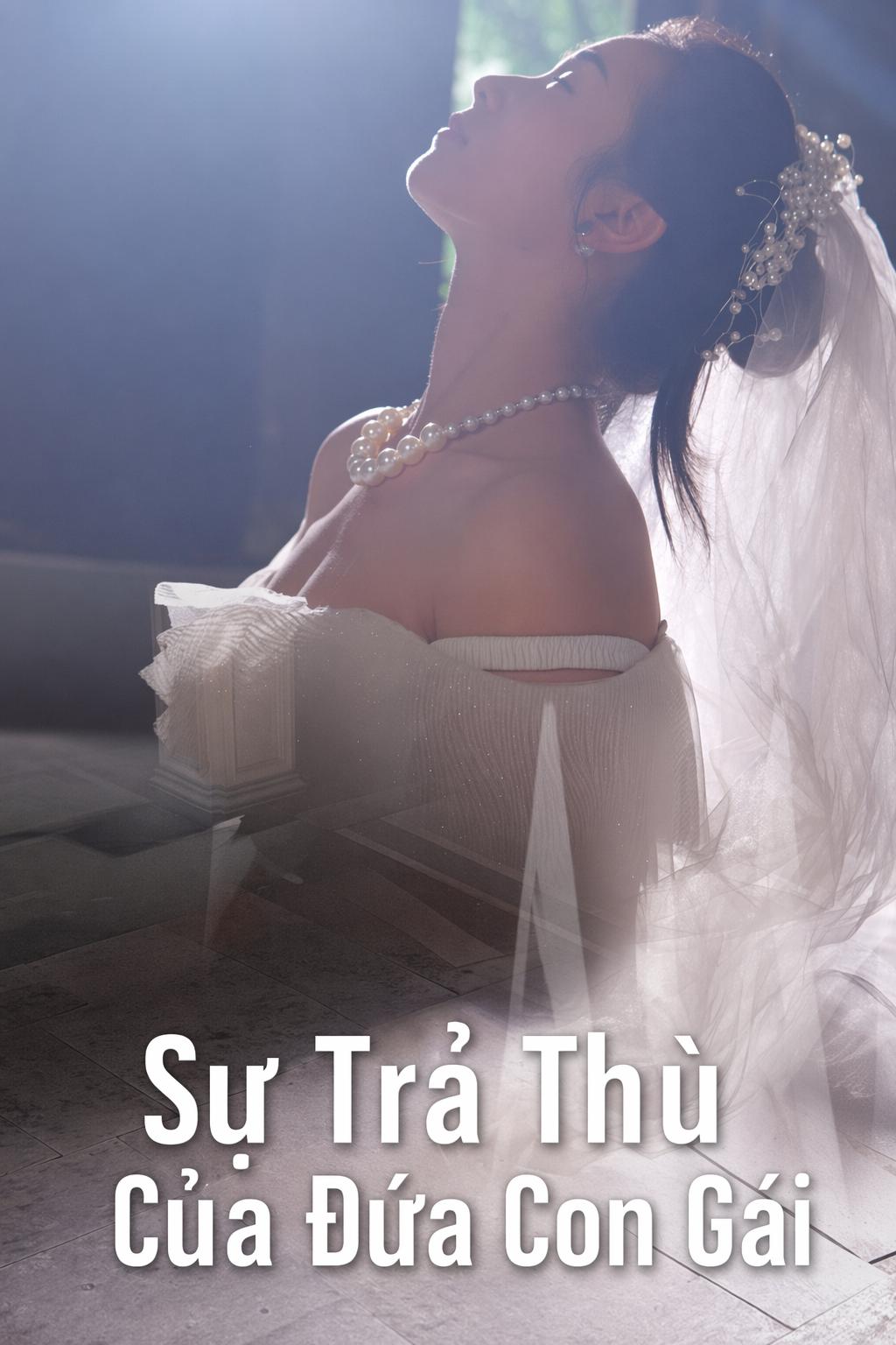 Sự Trả Thù Của Đứa Con Gái