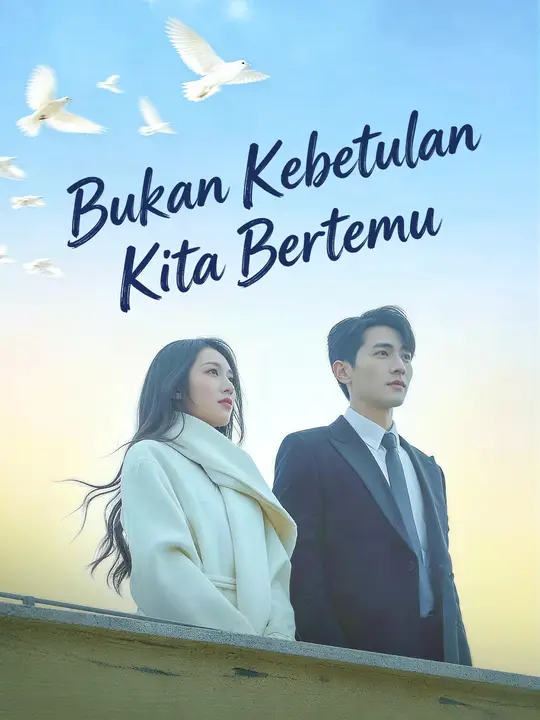 Bukan Kebetulan Kita Bertemu