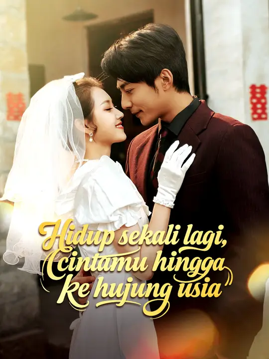 Hidup sekali lagi, cintamu hingga ke hujung usia