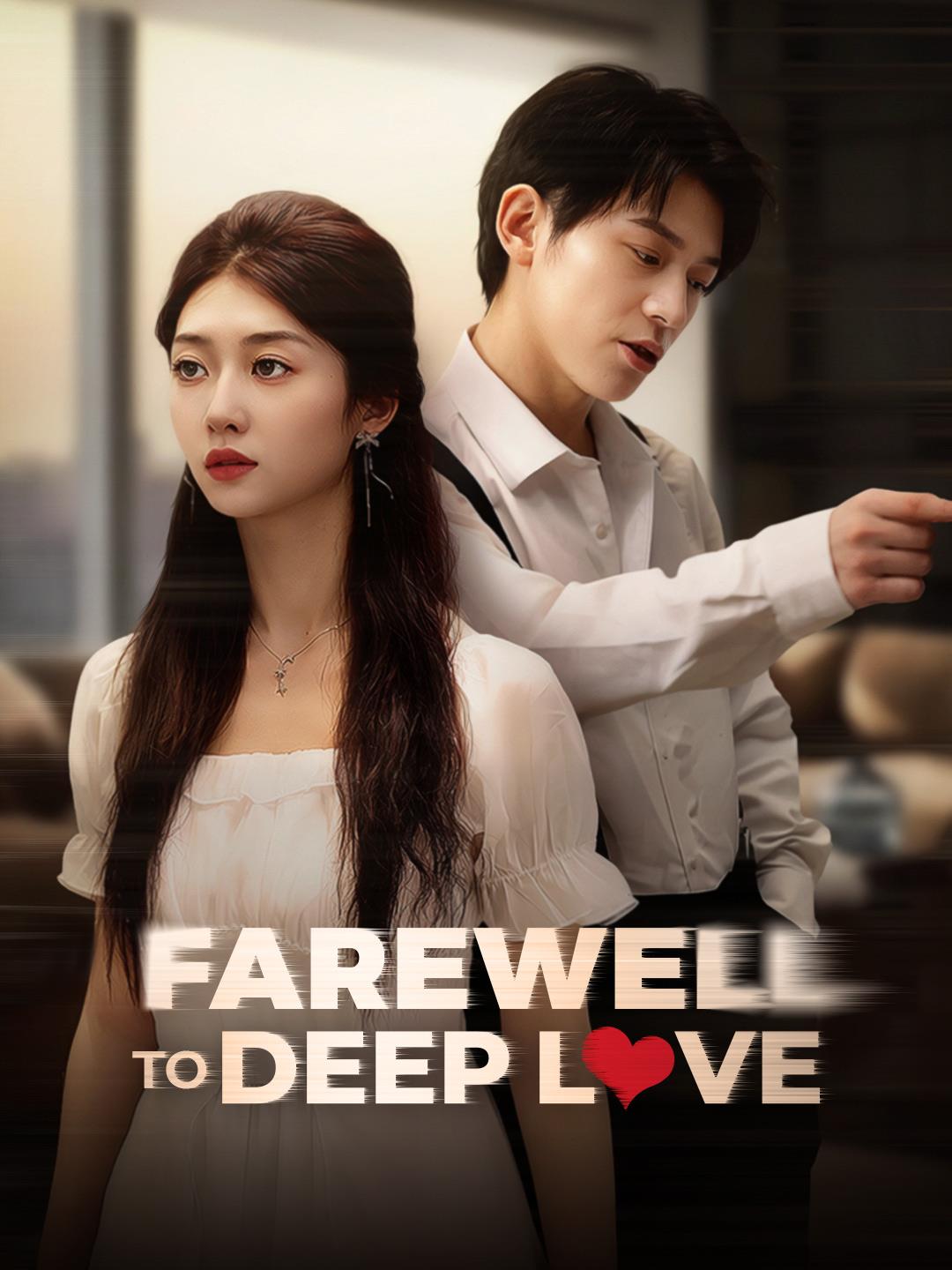 Farewell to Deep Love
