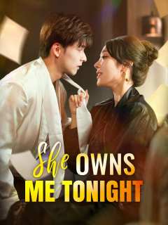 She Owns Me Tonight