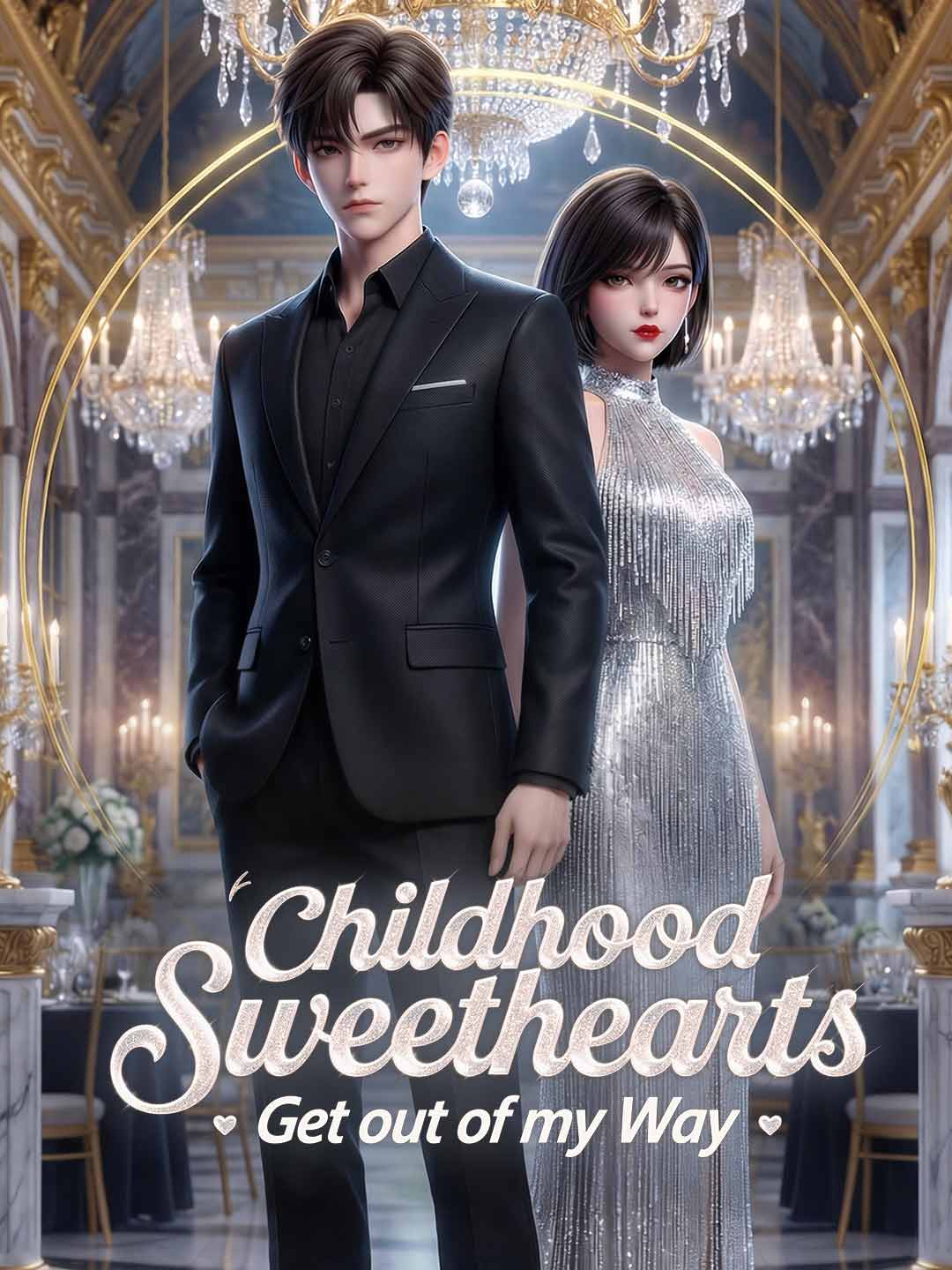 Childhood Sweethearts, Get out of My Way