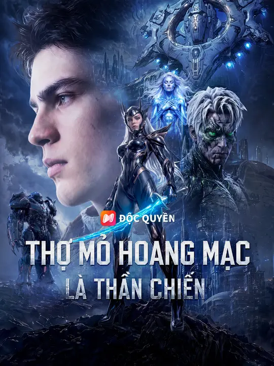 Thợ Mỏ Hoang Mạc Là Thần Chiến