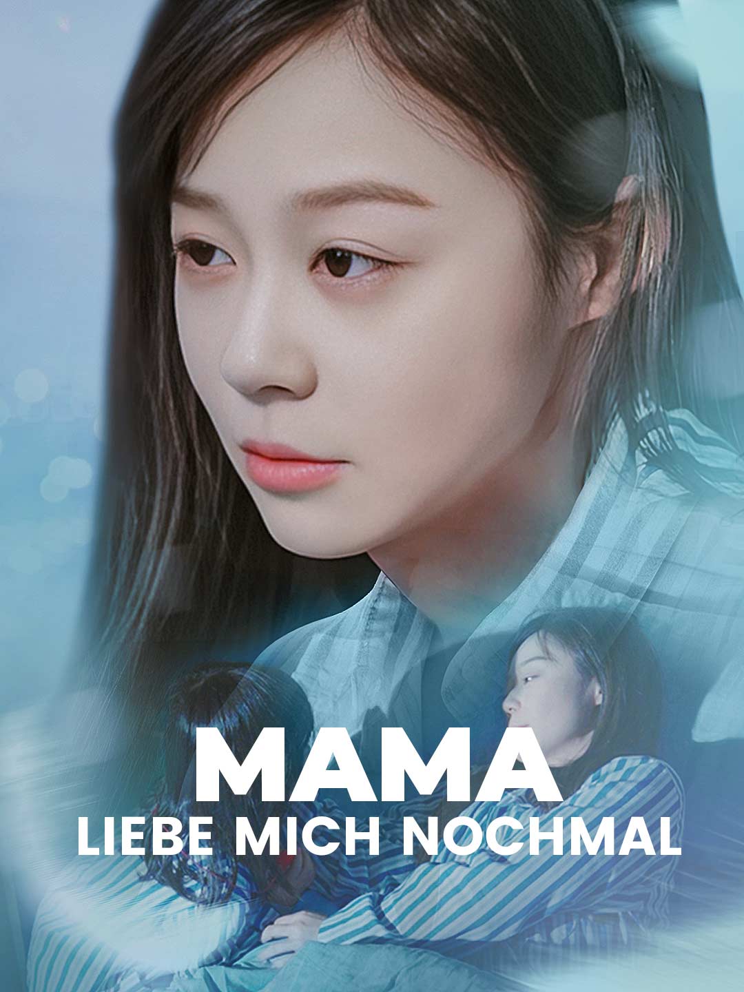 Mama, liebe mich nochmal